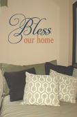 Bless Our Home | Wall Decals