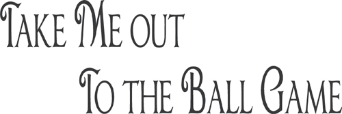 Take Me Out To The Ball Game | Wall Decals