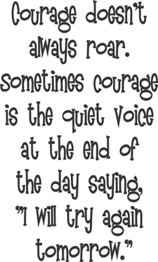 Courage Doesn't Always Roar | Wall Decals
