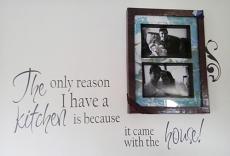 Kitchen Came With  House | Wall Decals