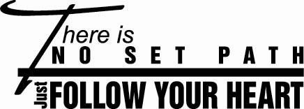 There is No Set Path | Wall Decals