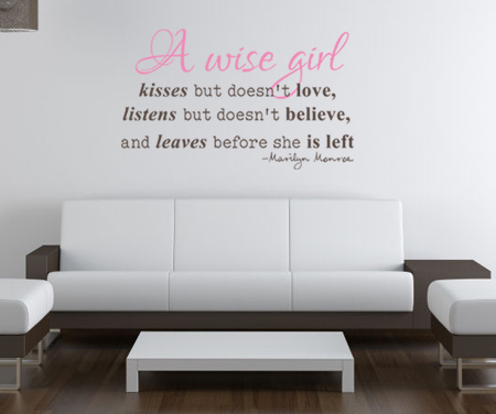 A Wise Girl Kisses Doesn't Love | Wall Decals
