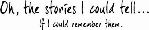 Stories I Could Tell | Wall Decals