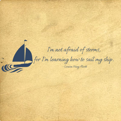I'm Not Afraid Of Storms Wall Decals