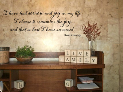 Have Had Sorrow And Joy Rose Kennedy Wall Decals   