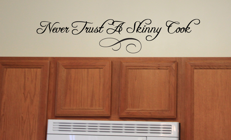 Never Trust Skinny Cook II Wall Decals  