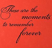 Cursive Moments To Remember Forever Wall Decals  
