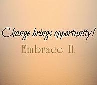 Changes Brings Opportunity Wall Decals   