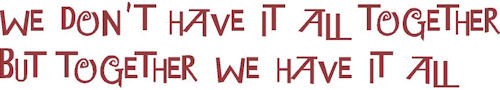 Together We Have It All | Wall Decals