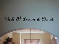 Wish it Dream it Do it | Wall Decals