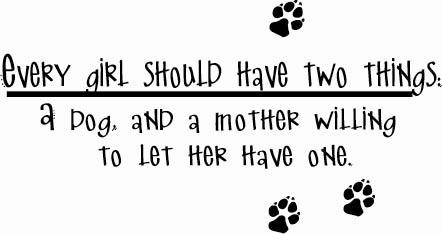 Every Girl Needs a Dog! | Wall Decals