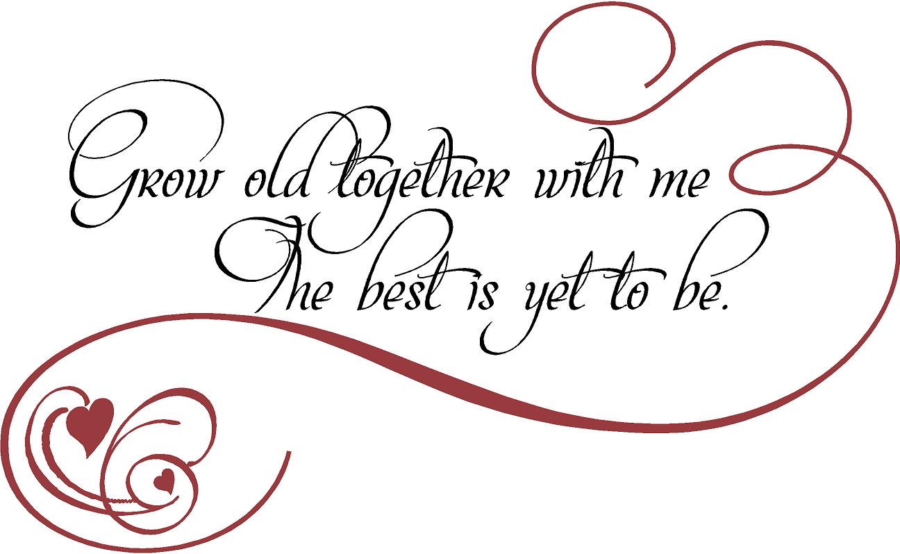 Grow Old With You Quotes. QuotesGram