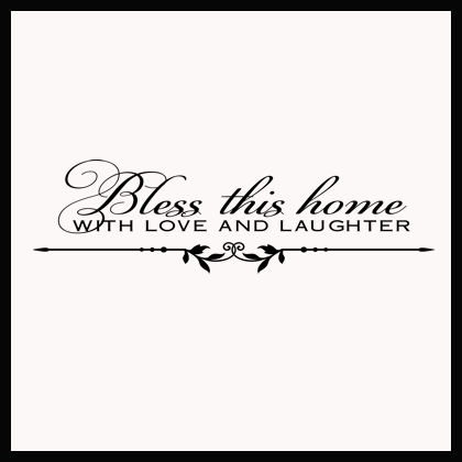 Bless Home Love Laughter Wall Decals  