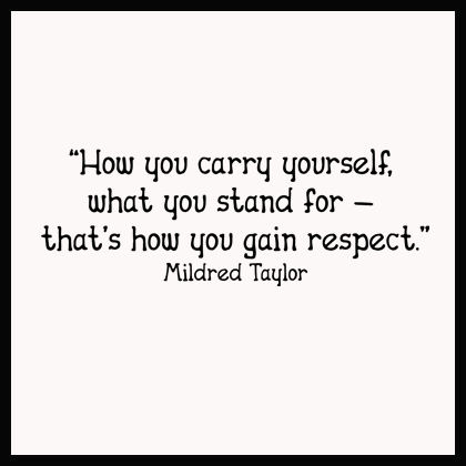 Wall Stickers Quotes on Carry Yourself Gain Respect Wall Decals