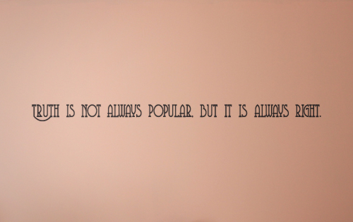 Truth Is Always Right Decal