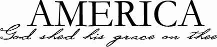 America God Shed His Grace | Wall Decals