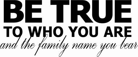 Be True to Who You Are | Wall Decals