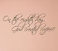 God Created Coffee Wall Decals  