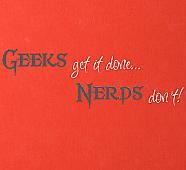 Geeks Get It Done Wall Decals   