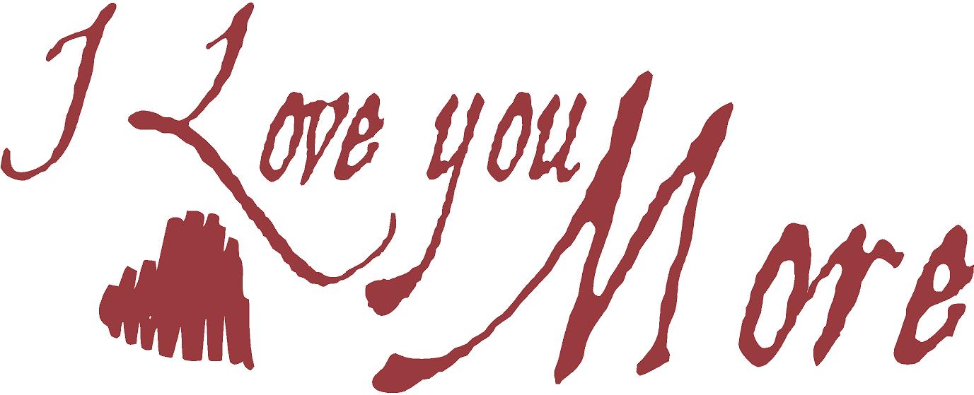 I Love You More Wall Decals Trading Phrases