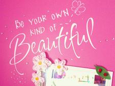 Be Your Own Kind of Beautiful Wall Decal