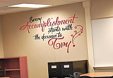 Every Accomplishment Wall Decal