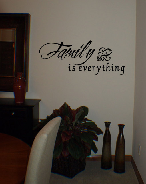 Family Is Everything Wall Decal