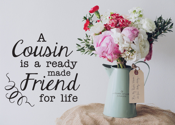 Cousin For Life Wall Decal