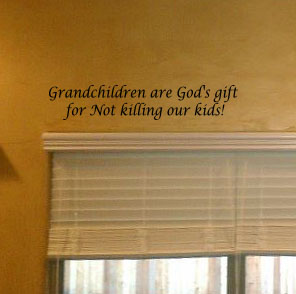 Grandchildren Are God's Gift Wall Decal 