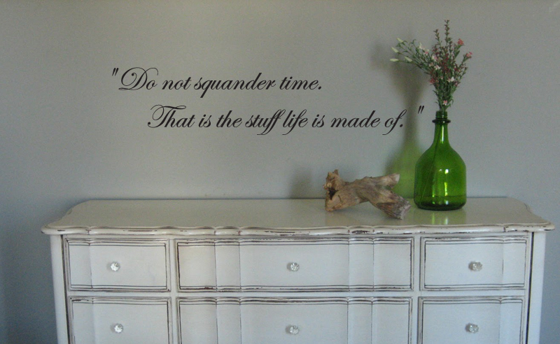 Do Not Squander Time