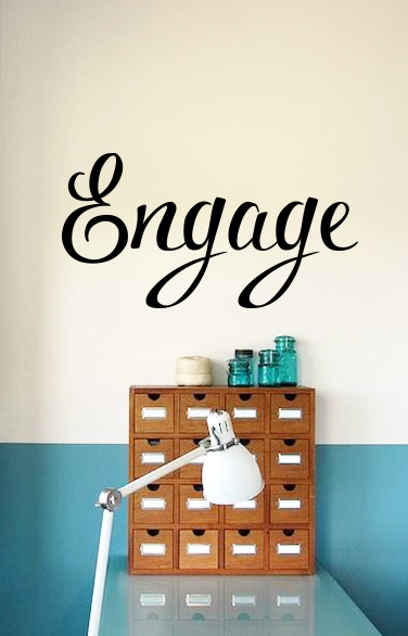 Engage Wall Decal
