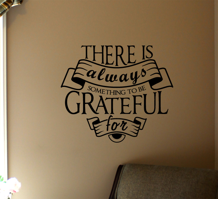 Something To Be Grateful For Wall Decal
