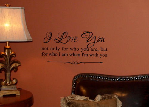 Love Who I am With You Wall Decal