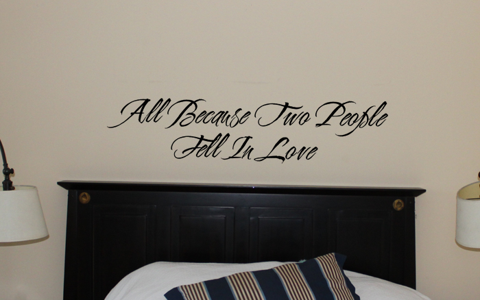 All Because Wall Decal