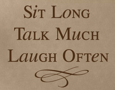 Sit Talk Laugh Wall Decal