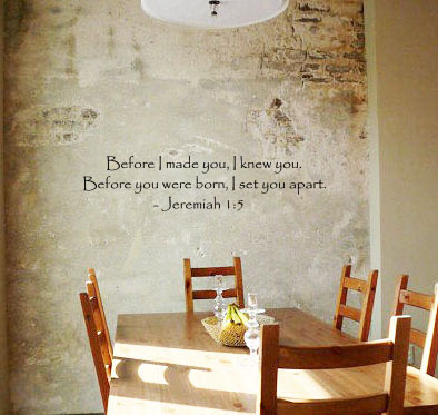 Jeremiah Before I Made You Knew You Wall Decal