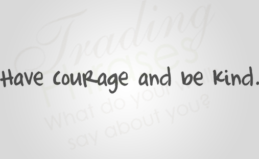 Have Courage Wall Decal