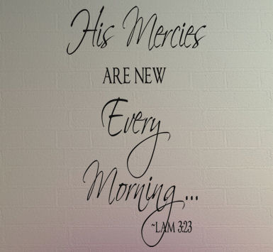 His Mercies Every Morning Wall Decals
