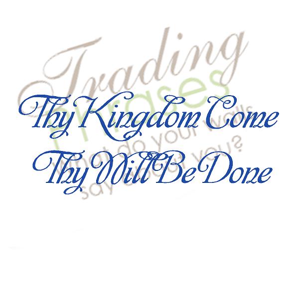 Thy Kingdom Come Wall Decal