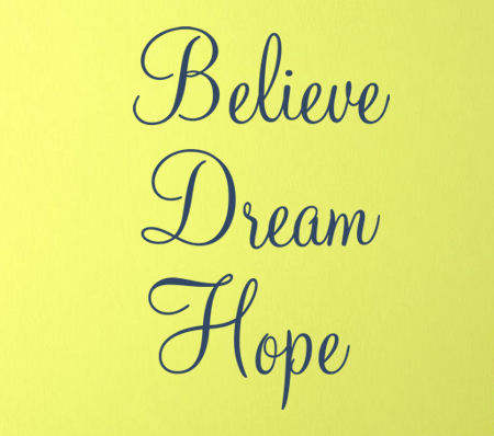 Believe Dream Hope Wall Decals