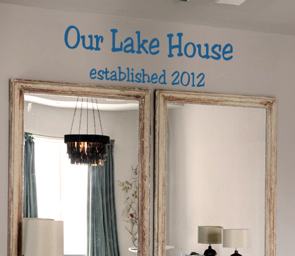 Lake House Est Wall Decal