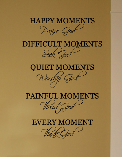 Every Moment, Thank God Wall Decal