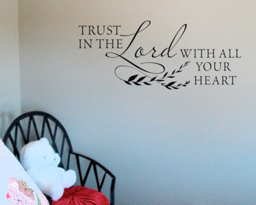 Trust in the Lord Wall Decals