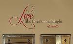 Live Like There's No Midnight Wall Decal