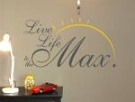 Live Life To The Max Wall Decal