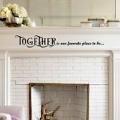 Together Is Our Favorite Place To Be Wall Decal