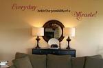 Everyday Miracle Wall Decal