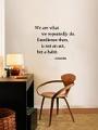 Excellence Is Habit Wall Decal