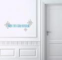 Baby It's Cold Outside Wall Decal