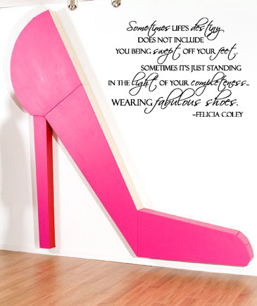 Life Destiny...Fabulous Shoes Wall Decal